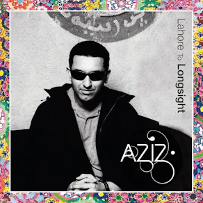 Aziz Ibrahim 'Lahore To Longsight' Tour