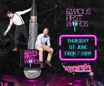 Famous First Words LIVE at Wunderbar Ballroom