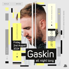 Gaskin [All Night Long] at Joshua Brooks