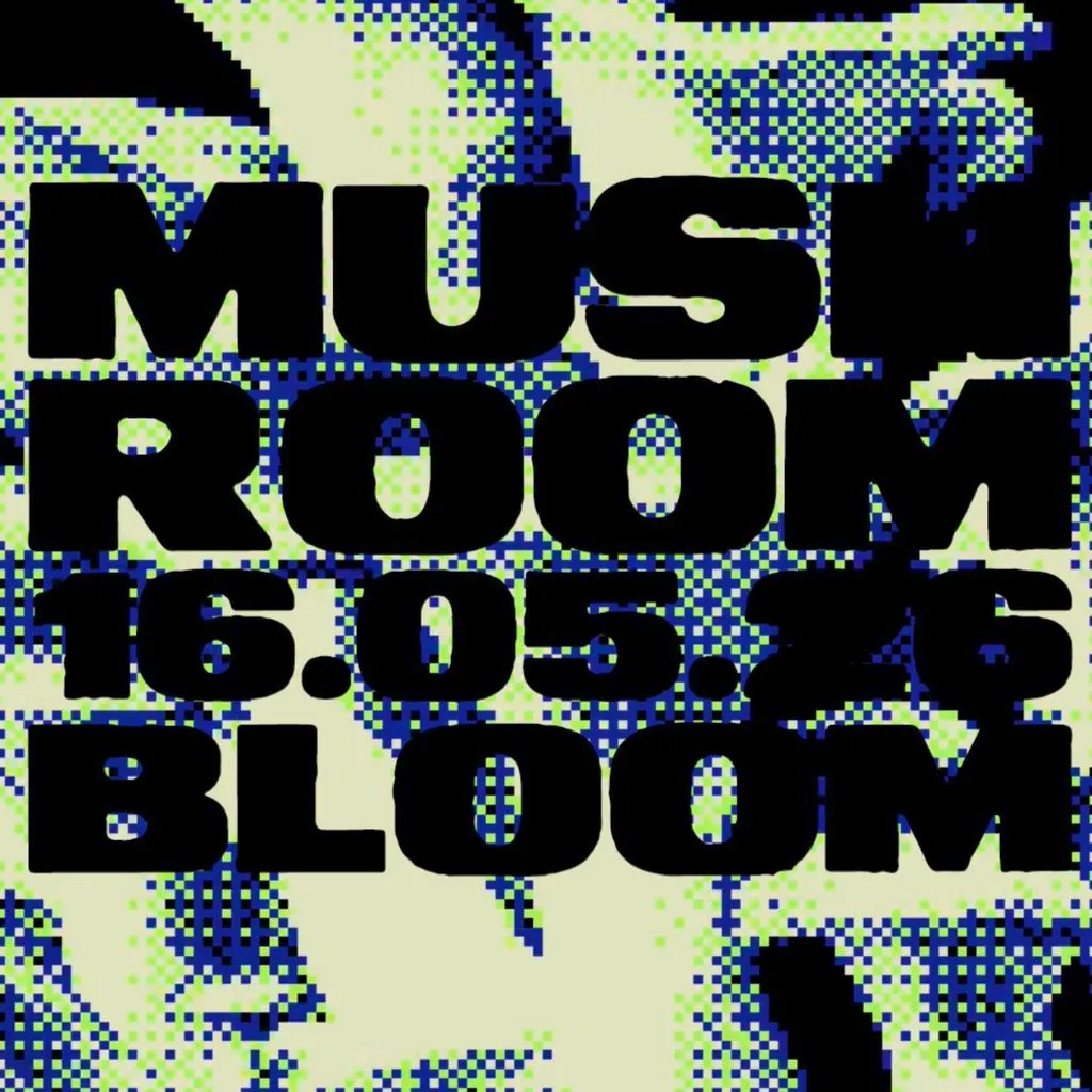 The Mush Room with guest DJ BLOOM at The Menagerie