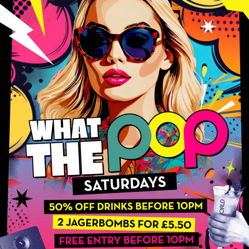 Tickets: What the Pop Saturdays @ Popworld Reading | Popworld Reading ...