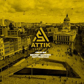 Attik Sessions - NOTTINGHAM