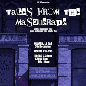 EAT ME presents: Tales of the Masquerade