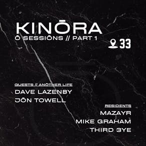 KINŌRA // Ō SESSIŌNS // Part 1