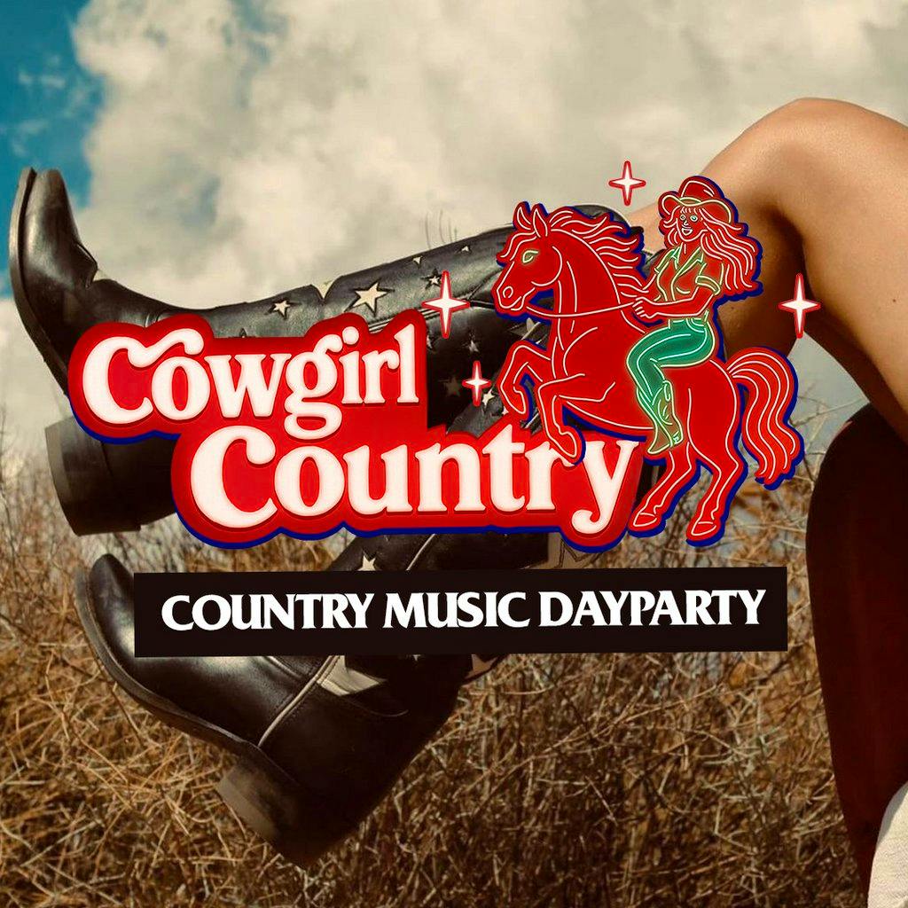 Cowgirl Country - London - Country Music Dayparty! at LDN EAST