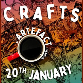 Crafts and Creatives @ Artefact