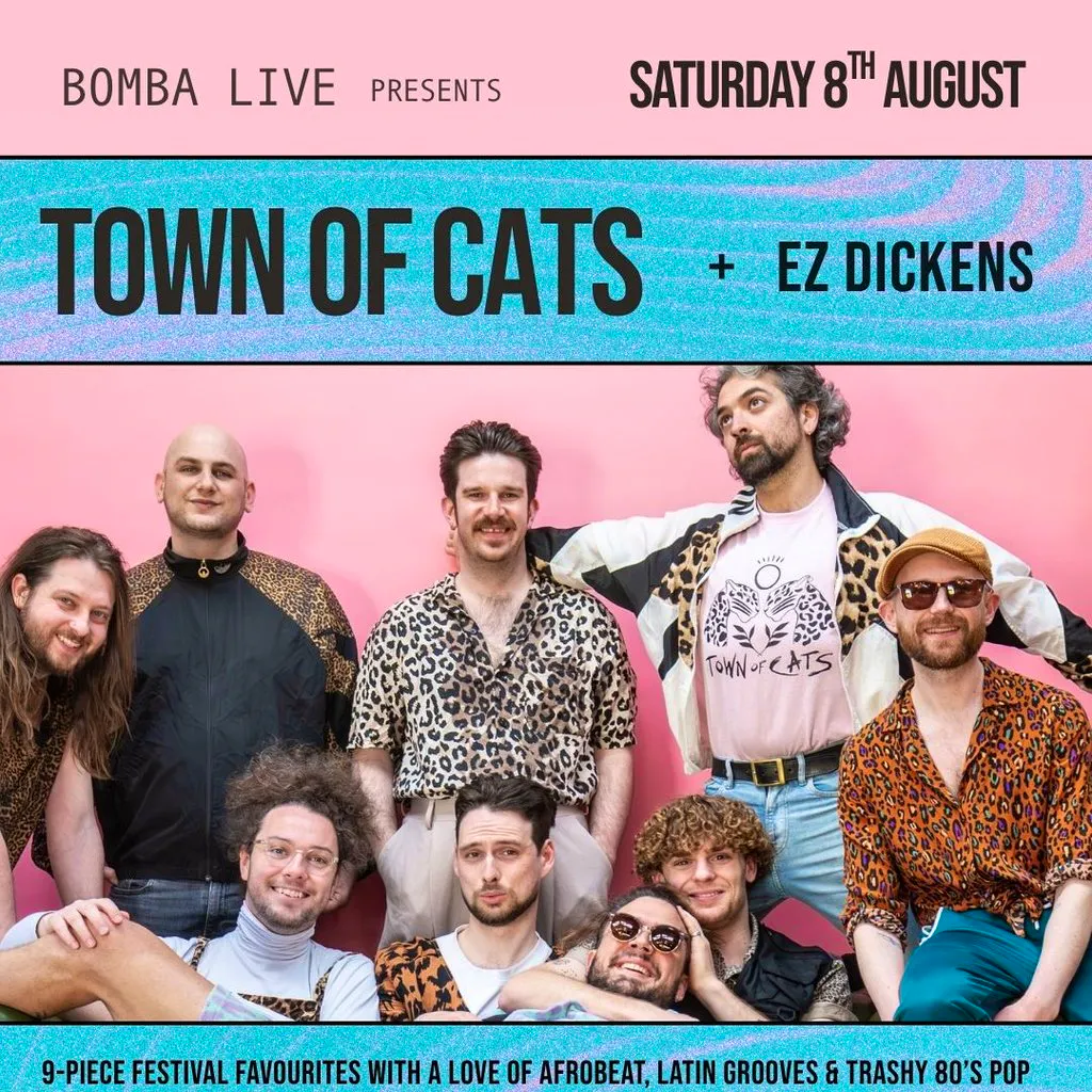 Bomba Live: TOWN OF CATS - 08.08.26 - Exeter at Bomba