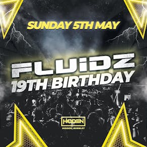 Fluidz - The 19th Birthday
