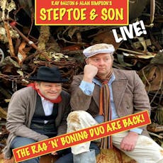 Steptoe & Son - LIVE! at Halesowen Town Hall