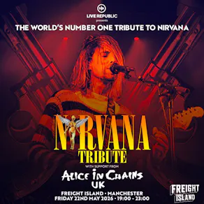 Nirvana | Freight Island, Manchester