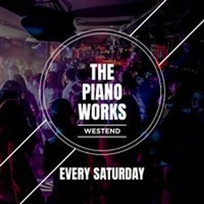 PIANO WORKS LATES @ PIANO WORKS WEST END - Every Saturday