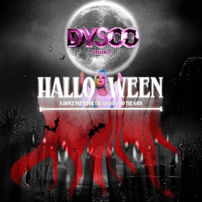 HALLOWEEN DISCOTHEQUE hosted by Drag Queens @ DysCo, Liverpool