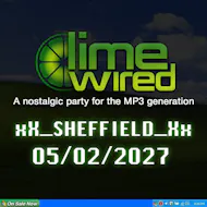 LIMEWIRED: A 2000s Nostalgia Party - Sheffield 2027 at Network Sheffield 14 16 Matilda Street S14qd