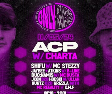 OnlyBass Volume 4 with ACP, Charta, Shifu & more!