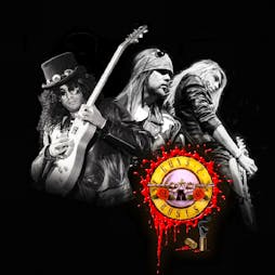 GUNS 2 ROSES - LIVE IN KINGSTON  Tickets | The Fighting Cocks Kingston-upon-Thames  | Sat 12th November 2022 Lineup
