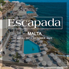 Escapada In Malta 2023 - The Bora Bora Resort Takeover