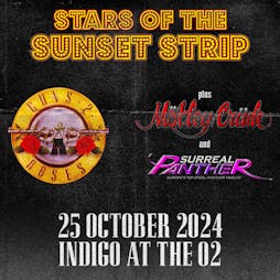 Stars of The Sunset Strip Tickets | Indigo At The O2 London  | Fri 25th October 2024 Lineup
