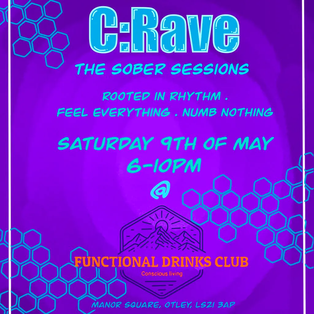 C:Rave The Sober Sessions at Functional Drinks Club