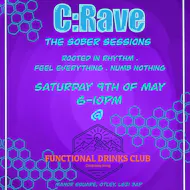 C:Rave The Sober Sessions at Functional Drinks Club