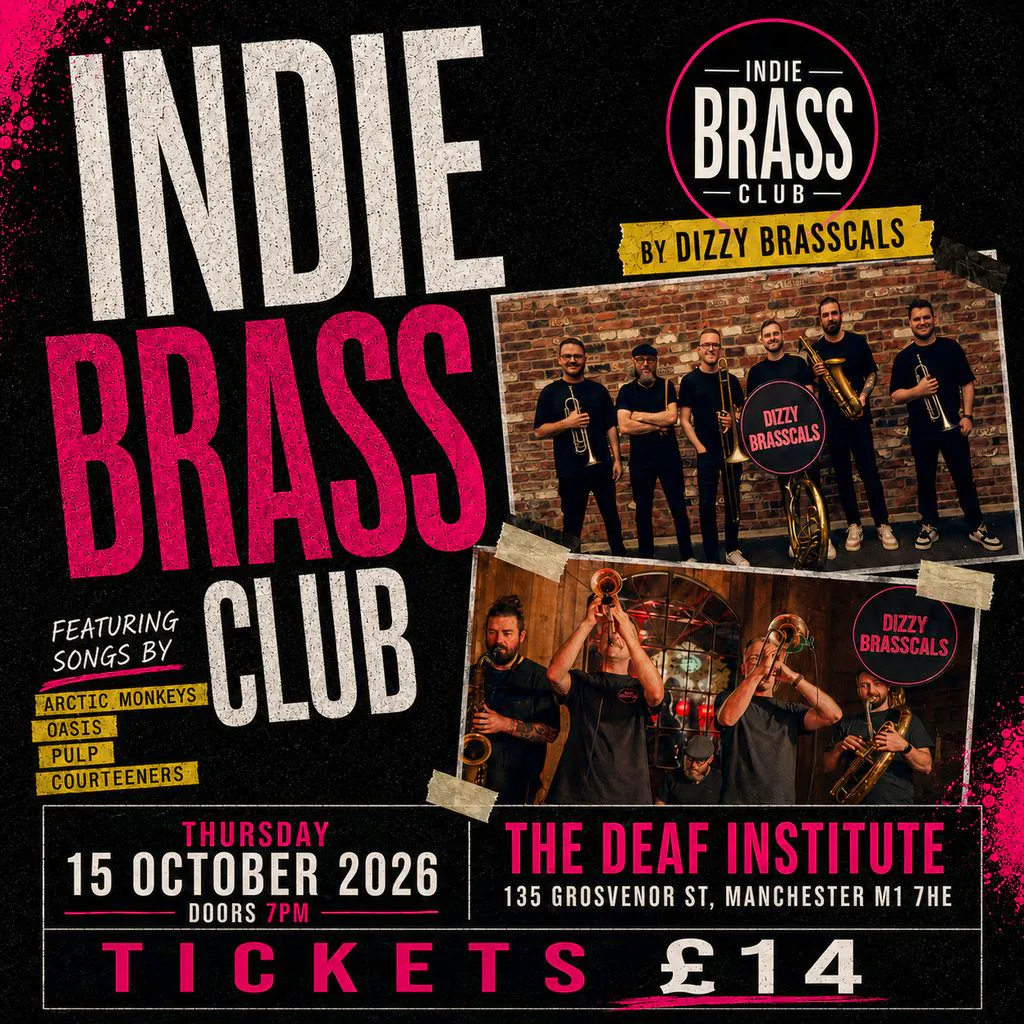 Dizzy Brasscals presents - INDIE BRASS CLUB at The Deaf Institute