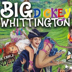 Big Dickey Whittington - Adult Panto! | The Whitehall Theatre Dundee  | Fri 3rd November 2023 Lineup