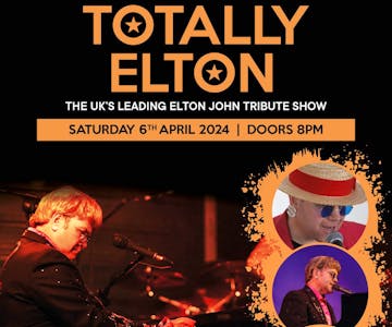 Totally Elton John Tribute Show