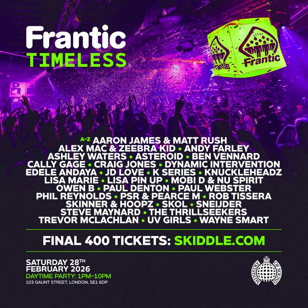Frantic Timeless 2026 at Ministry Of Sound