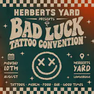Herbert's Yard: Bad Luck Tattoo Convention at Herberts Yard