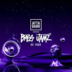 Afta Dark pres BASS JAMZ (U.K Tour) 20/04/2023 at LAB11