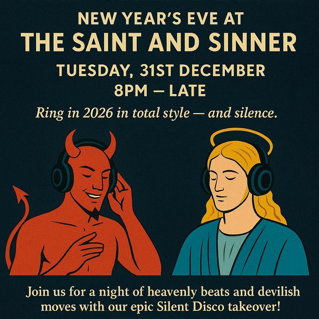 Saints, Sinners and Silent Beats - NYE Silent Disco at Saint And Sinner