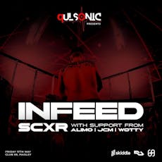 Pulsonic Presents | INFEED at Club 69