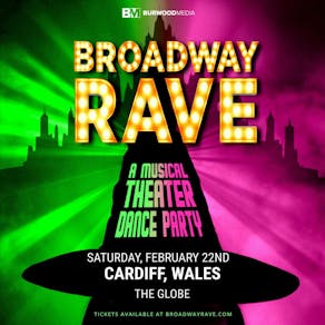 Broadway Rave