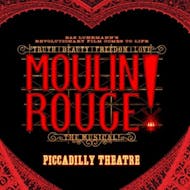 Moulin Rouge! The Musical at Piccadilly Theatre