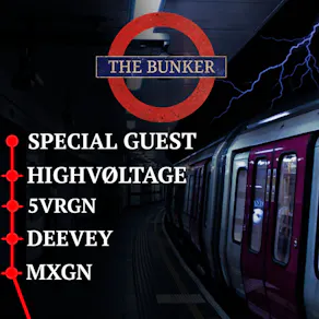 The Bunker: RAGETRAIN, HIGHVØLTAGE, 5VRGN, DEEVEY, MXGN