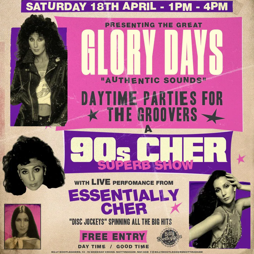 GLORY DAYS - A 90s Cher Superb Show at Billy Bootleggers Nottingham