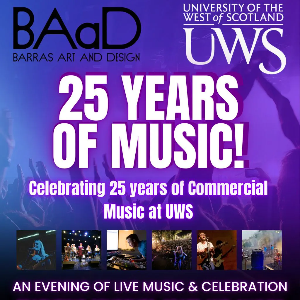 25 Years of Commercial Music - A Celebration at Barras Art And Design (BAaD)