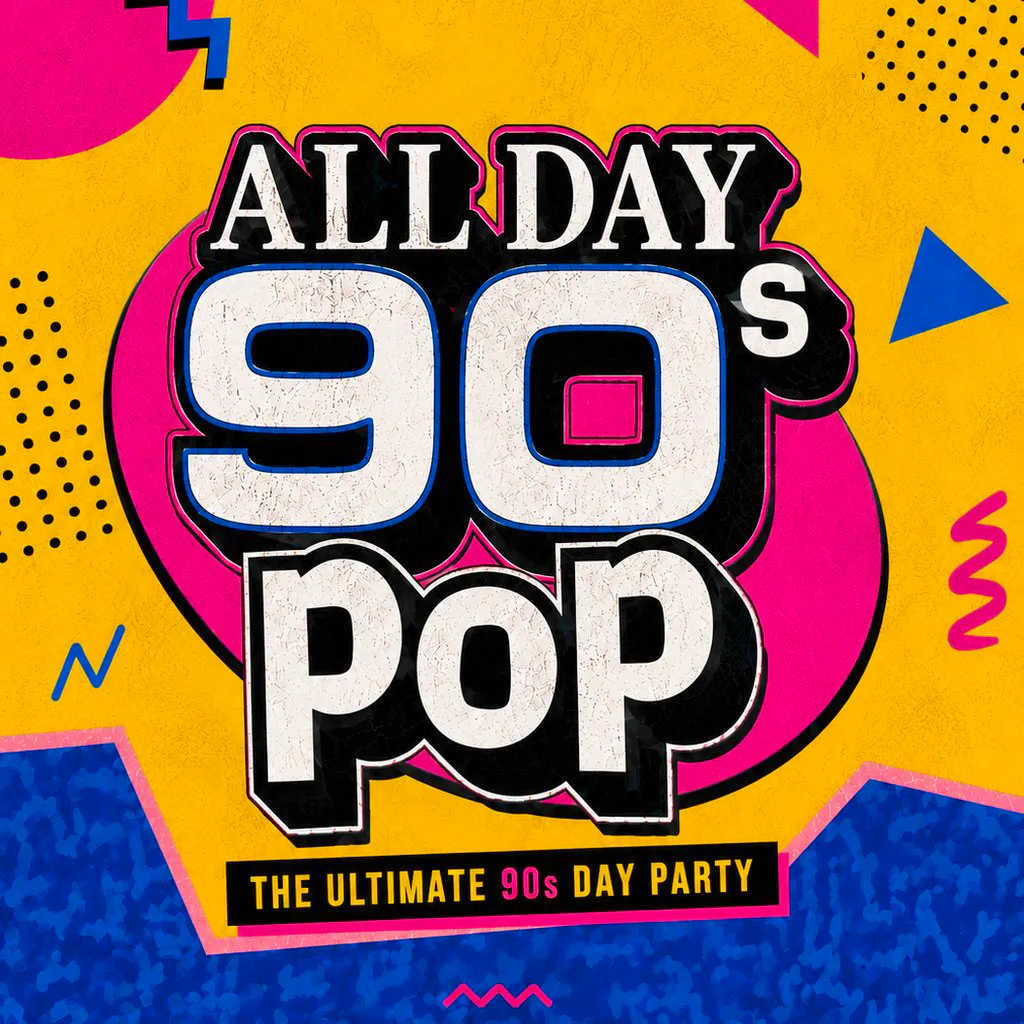 All Day 90s Pop at Camp And Furnace
