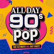 All Day 90s Pop at Camp And Furnace