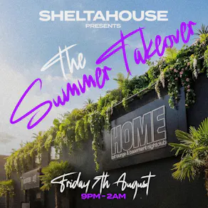 Sheltahouse Presents The Summer Takeover