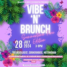 Vibe 'n' Brunch - Summertime Fine Edition at The Mixologist Cocktail And Wine Bar