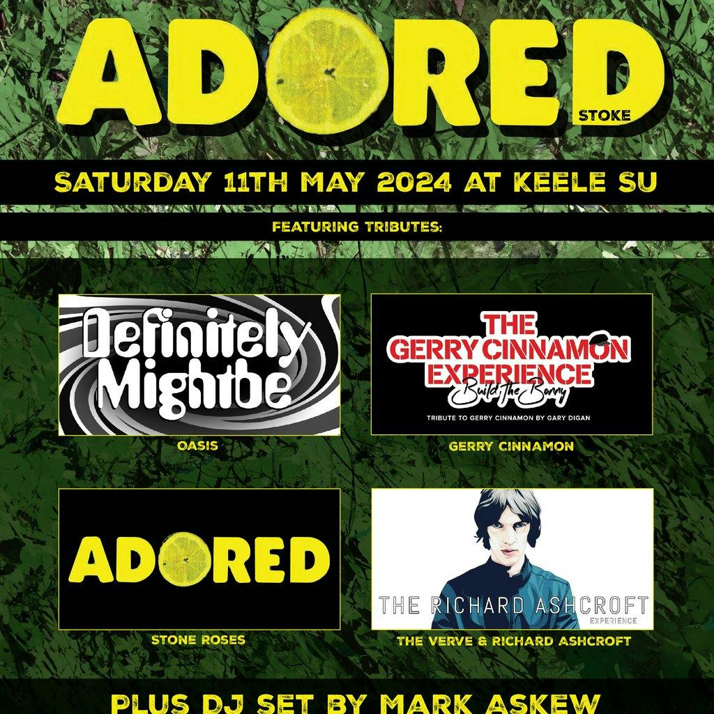 Adored pt.2 The Ballroom, Keele Student Union NewcastleunderLyme