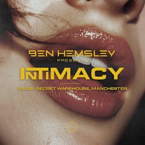 Ben Hemsley presents: Intimacy