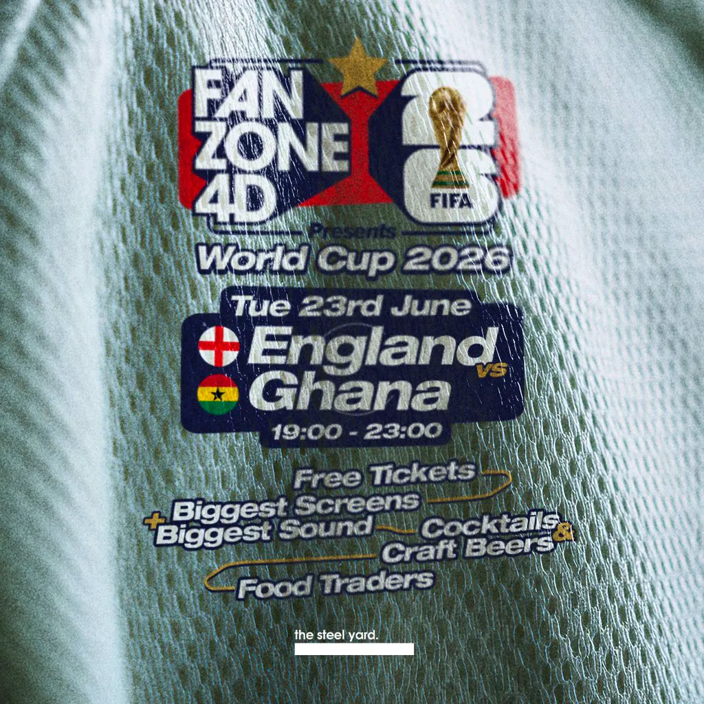 FANZONE 4D x The Steel Yard: England v Ghana World Cup Showdown at The Steel Yard