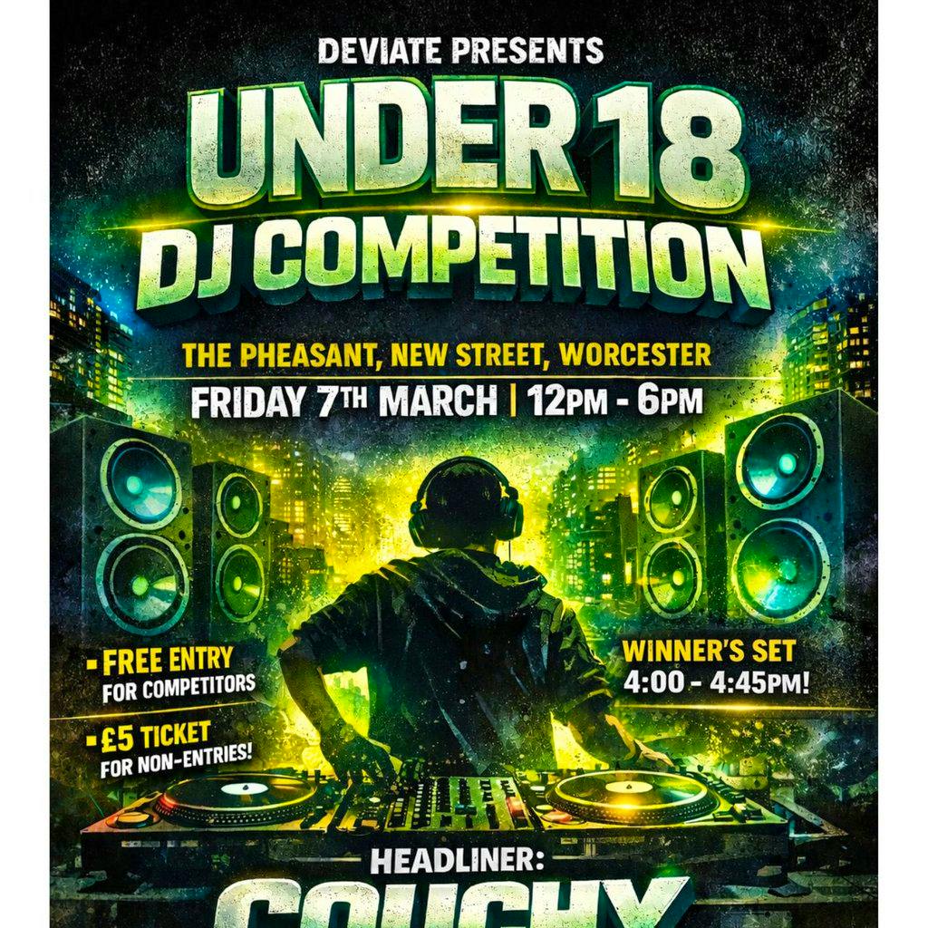 Deviate presents Under 18 DJ Competition at The Pheasant New Street Worcester
