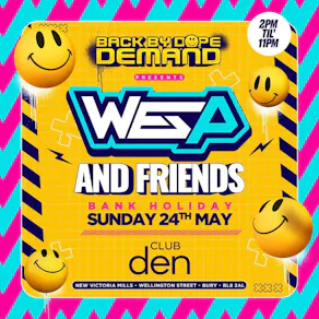 Wes P & Friends At The Den Warehouse, Bury
