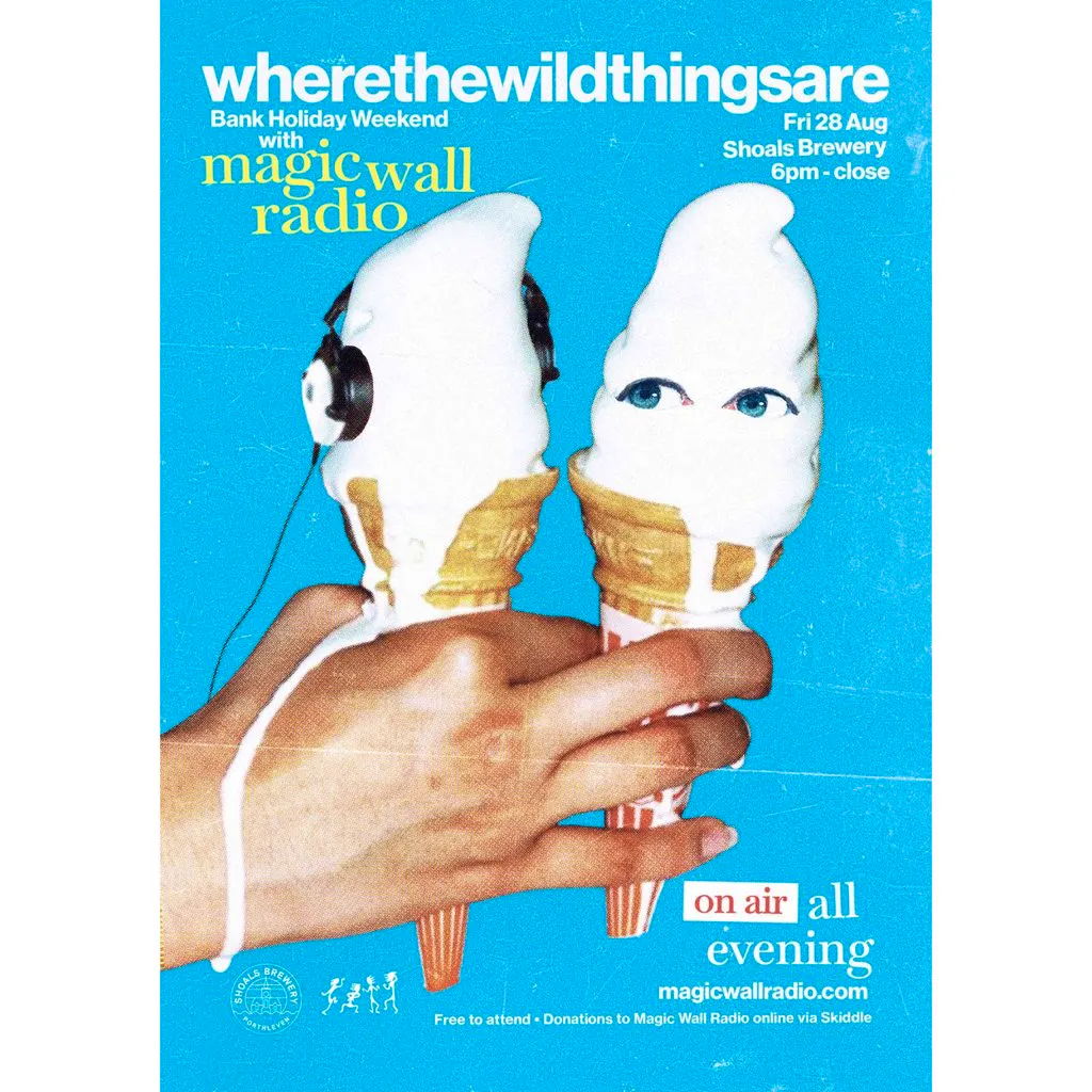 WHERE THE WILD THINGS ARE presents: MAGIC WALL RADIO TAKEOVER at Shoals Brewery