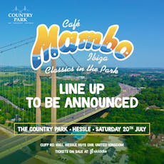 Cafe Mambo Ibiza classics in the Park at Country Park