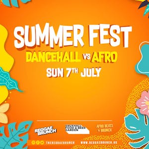 Reggae Brunch - Summer Fest - Dancehall vs Afrobeats - Sun 7th J
