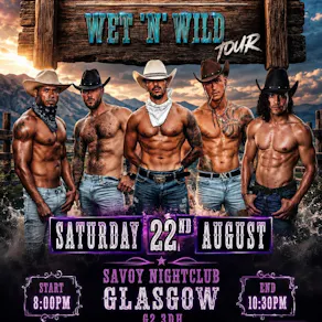 UK Pleasure boys Wet & Wild Tour Glasgow