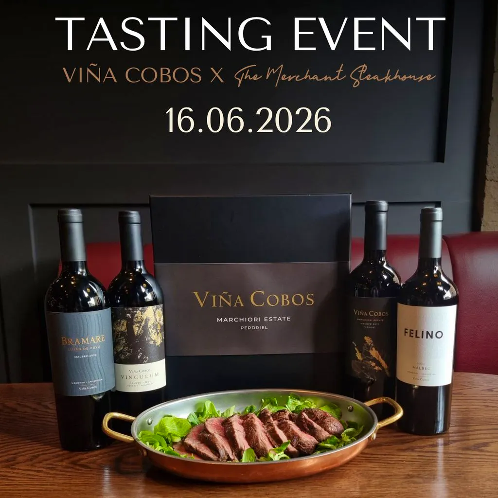 Viña Cobos x The Merchant Steakhouse Tasting Event at The Merchant Steakhouse